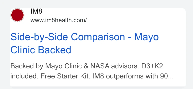 IM8 Google search ad: Side-by-Side Comparison, Mayo Clinic Backed
